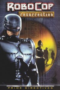 RoboCop: Prime Directives – Resurrection
