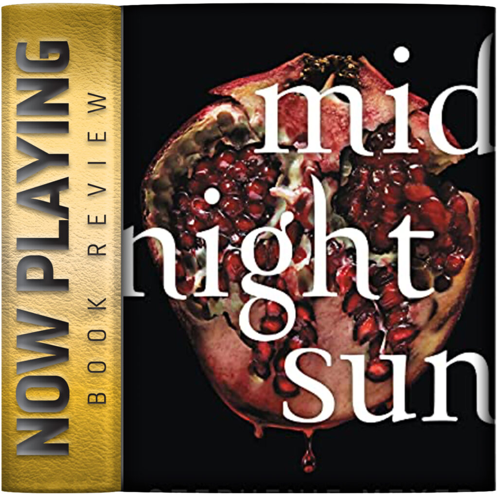 Book Review: Midnight Sun by Stephenie Meyer  Copy