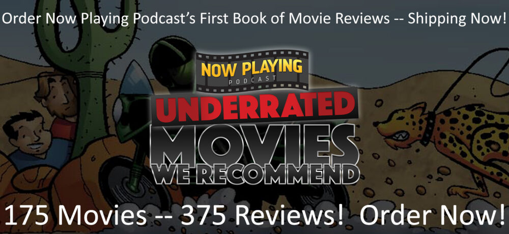 1000px x 460px - Now Playing Podcast â€“ Now Playing â€“ The Movie Review Podcast
