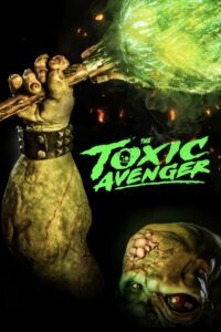 The Toxic Avenger (2025)