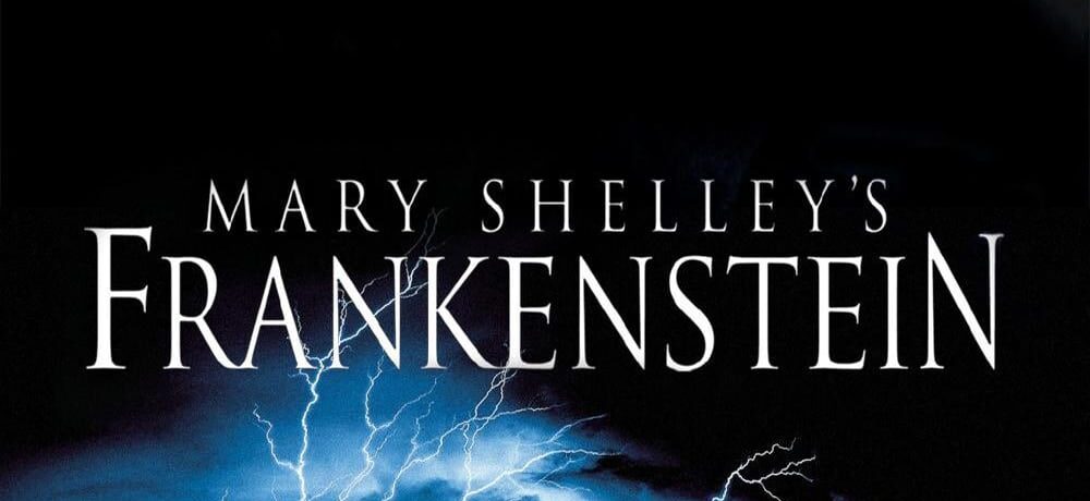 Mary Shelley’s Frankenstein