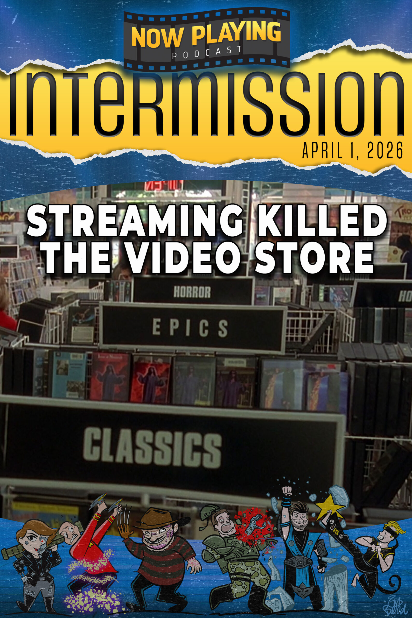 Intermission #2 – Streaming Killed the Video Store