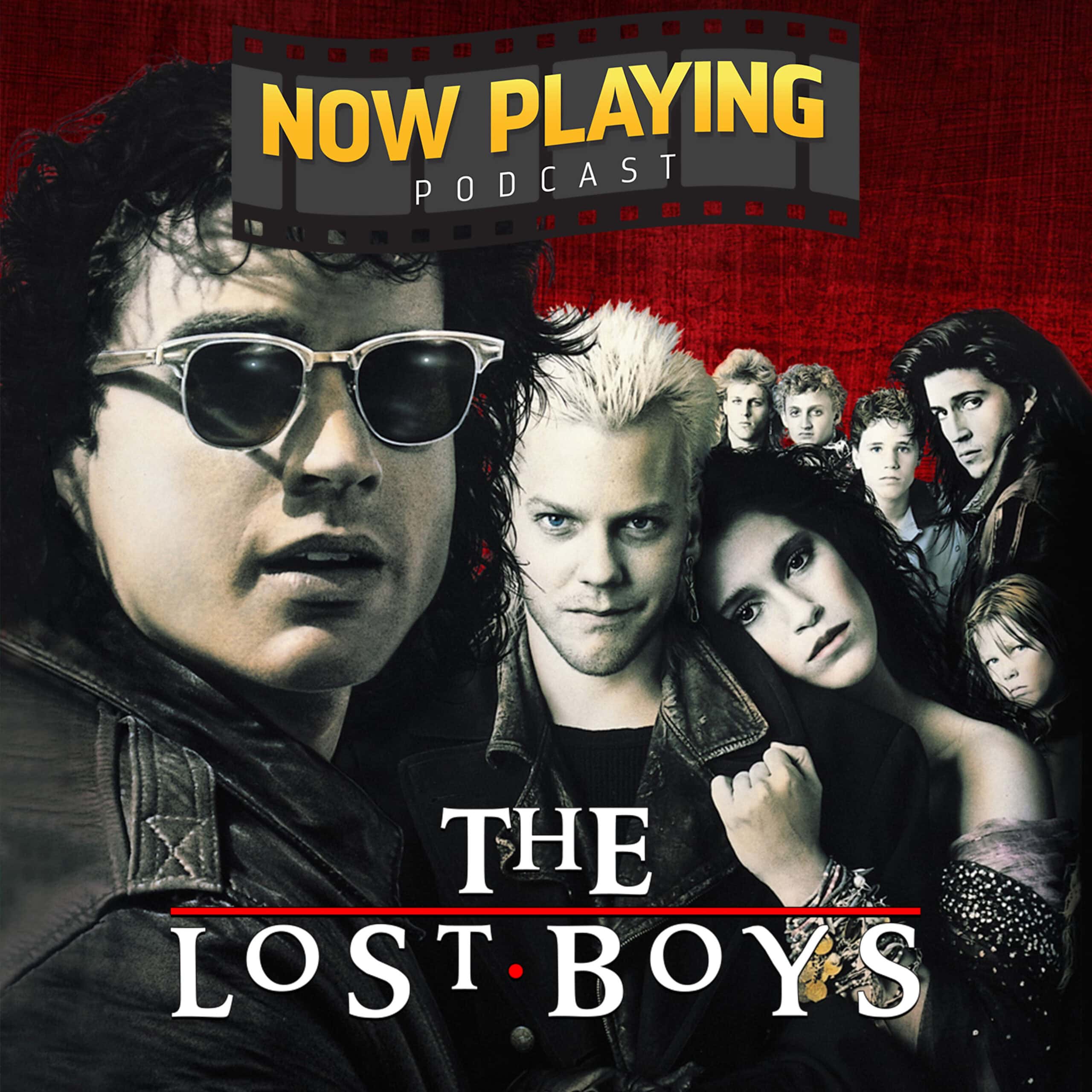 Now Playing Podcast Presents: The Lost Boys Retrospective Series
