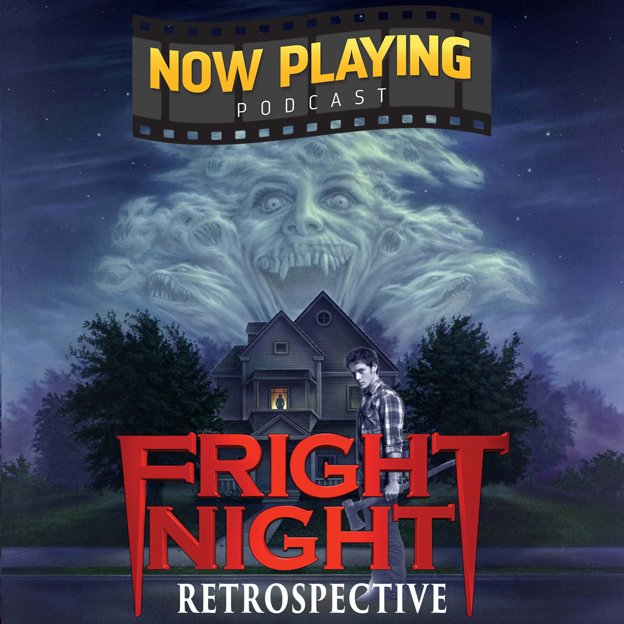 Now Playing Podcast Presents: The Fright Night Retrospective Series