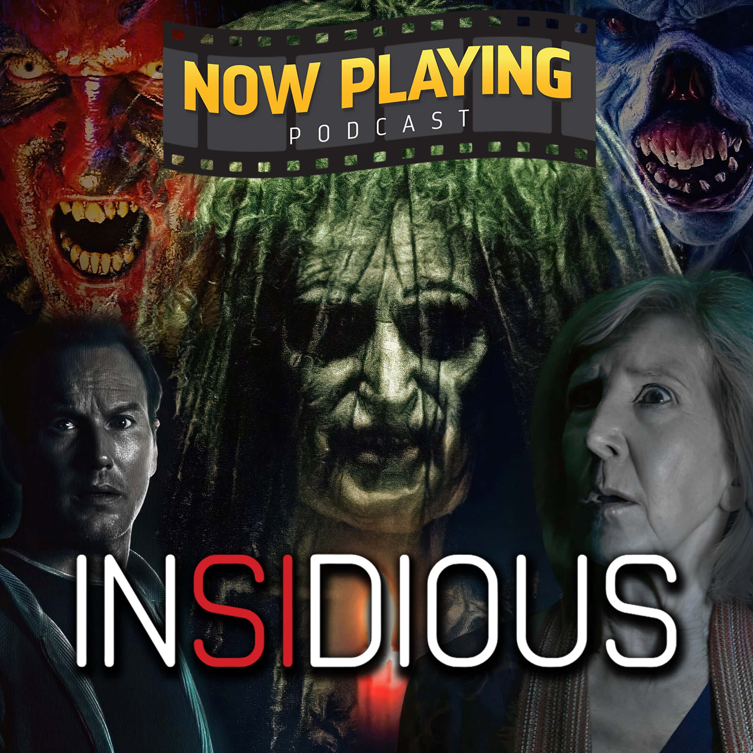 Now Playing Podcast Presents: The Insidious Retrospective Series
